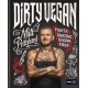 Dirty Vegan: Proper Banging Vegan Food