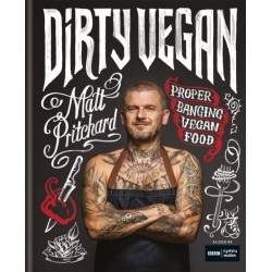 Dirty Vegan: Proper Banging Vegan Food