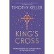 King's Cross: The Story of the World in the Life of Jesus