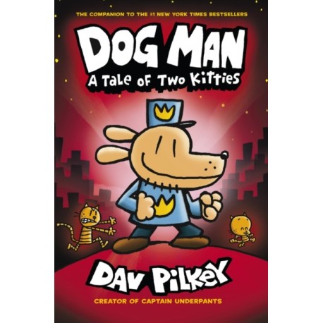 A Dog Man:A Tale of Two Kitties