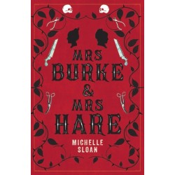 Mrs Burke & Mrs Hare: They got away with murder once . . .