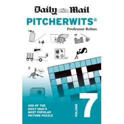 Daily Mail Pitcherwits Volume 7: 200 of the Daily Mail's most popular picture puzzles
