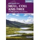 Walking on Mull, Coll and Tiree: 50 walks including Iona and Ulva