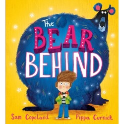 The Bear Behind: A book about dealing with back to school worries