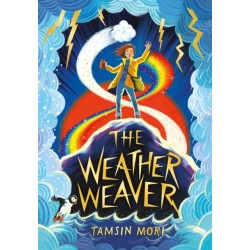 The Weather Weaver: A Weather Weaver Adventure (Book 1)