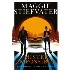 The Mister Impossible (Dreamer Trilogy -2)