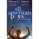 All American Boys: Carnegie Medal-Winning Author