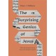 The Surprising Genius of Jesus: What the Gospels Reveal about the Greatest Teacher