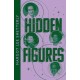 Hidden Figures: The Untold Story of the African American Women Who Helped Win the Space Race