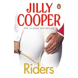 Riders: Jilly Cooper’s sensational classic from the Sunday Times bestseller