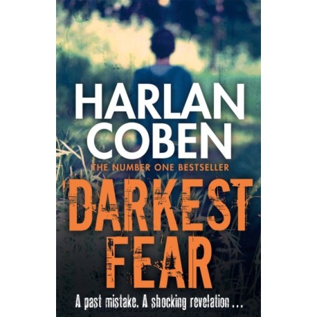 Darkest Fear: From the Number One bestselling creator of the hit Netflix series Missing You
