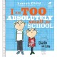 Charlie and Lola: I Am Too Absolutely Small For School