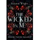 The Wicked In Me: An addictive world awaits in this spicy fantasy romance . . .