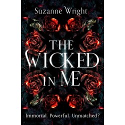 The Wicked In Me: An addictive world awaits in this spicy fantasy romance . . .