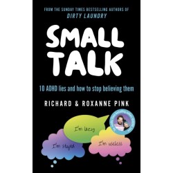 SMALL TALK: 10 ADHD lies and how to stop believing them