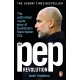 The Pep Revolution: The authorised inside story of Guardiola's Manchester City
