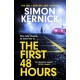 The First 48 Hours: the twisting new thriller from the Sunday Times bestseller