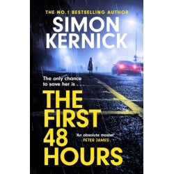The First 48 Hours: the twisting new thriller from the Sunday Times bestseller