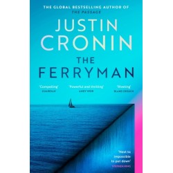The Ferryman: The Brand New Epic from the Visionary Author of The Passage Trilogy