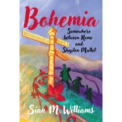 Bohemia: Somewhere between Rome and Shepton Mallet