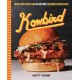 Kowbird: Amazing Chicken Recipes from Chef Matt Horn's Restaurant and Home Kitchen