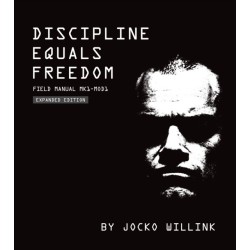 Discipline Equals Freedom: Field Manual:  Mk1 MOD1