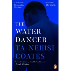 The Water Dancer: The New York Times Bestseller