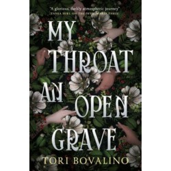 My Throat an Open Grave