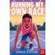 Running My Own Race