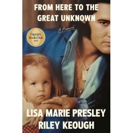 From Here to the Great Unknown: Oprah's Book Club: A Memoir