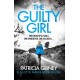 The Guilty Girl: An utterly gripping and unputdownable serial killer thriller