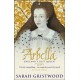 Arbella: England's Lost Queen