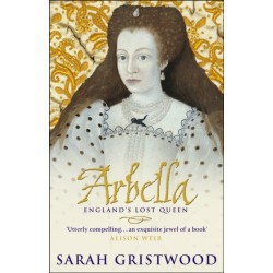 Arbella: England's Lost Queen
