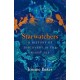 Starwatchers: A History of Discovery in the Night Sky