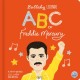 Lullaby Legends: ABC of Freddie Mercury: A Rhyming Lullaby