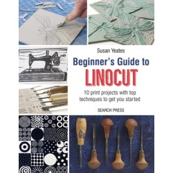 Beginner's Guide to Linocut: 10 Print Projects with Top Techniques to Get You Started