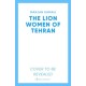 The Lion Women of Tehran: The life-affirming BBC Radio 2 Book Club pick