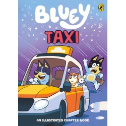 Bluey: Taxi: An Illustrated Chapter Book