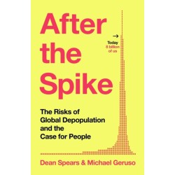 After the Spike: The Risks of Global Depopulation and the Case for People