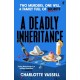 A Deadly Inheritance