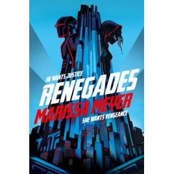 Renegades: the bestselling high-stakes superhero adventure