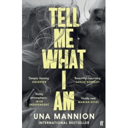 Tell Me What I Am: 'Beautiful, haunting.' LOUISE KENNEDY