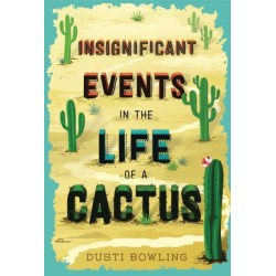 Insignificant Events in the Life of a Cactus