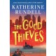 The Good Thieves: From the author of the internationally bestselling phenomenon Impossible Creatures