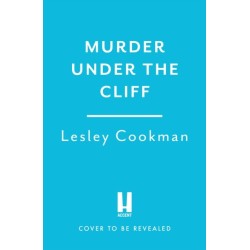 Murder Under the Cliff: An addictive cosy mystery set in the English countryside
