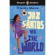 Penguin Readers Level 3: Jaz Santos vs. The World (ELT Graded Reader): Abridged Edition