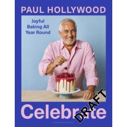 Celebrate: Joyful Baking All Year Round