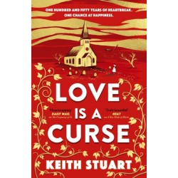 Love is a Curse: A spellbinding, gothic love story for 2025, from the Richard and Judy bestselling author of A Boy Made of Blocks