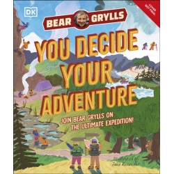 YOU Decide YOUR Adventure: Join Bear Grylls on the Ultimate Expedition