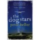 The Dog Stars: The hope-filled story of a world changed by global catastrophe